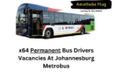 64 Permanent Bus Drivers Vacancies At Johannesburg Metrobus