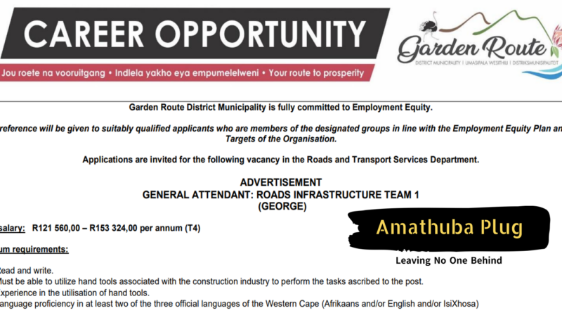 Garden Route District Municipality is Looking For A General Attendant: Roads Infrastructure Team